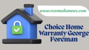 Choice Home Warranty George Foreman